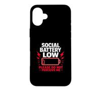 Batterie Sociale Faible, Veuillez ne Pas me percevoir, Cadeau Coque pour iPhone 16 Plus
