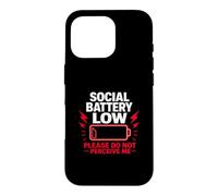 Batterie Sociale Faible, Veuillez ne Pas me percevoir, Cadeau Coque pour iPhone 16 Pro
