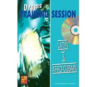Batterie training session - Latin & Afro-Cubain (1 Livre + 1 CD)