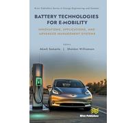 Battery Technologies for E-mobility: Innovations, Applications, and Advanced Management Systems