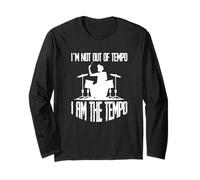 Batteur Drumming I'm Not Out of Tempo I Am The Tempo Manche Longue