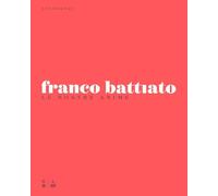 Franco Battiato – Anthology: Le Nostre Anime – CD + DVD – Édition Deluxe – Import