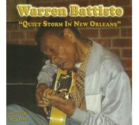 Warren Battiste - Quiet Storm in The New Orleans