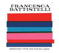 Battistelli, Francesca - Greatest Hits: the..