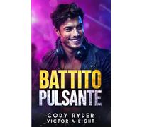Battito Pulsante: Un Romance Gay New Adult