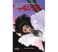 Battle Angel Alita Deluxe 4 (Contains Vol. 7-8) by Yukito Kishiro [Hardback]