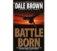 Battle Born Dale Brown (Auteur)