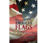 Battle Cries Of The American Flags