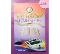 Battle Cry Compendium Volume 2 by Dr. D.K. Olukoya