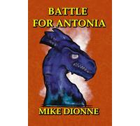 Battle For Antonia: No Greater Good, Book Seven