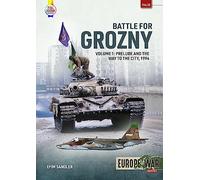 Battle for Grozny: Prelude and the Way to the City, 1994 (1)