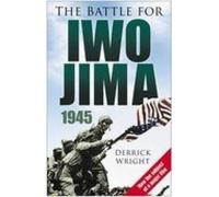 Battle For Iwo Jima 1945