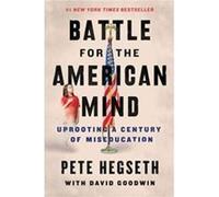 Battle for the American Mind - Pete Hegseth - HarperCollins - Livre en Anglais - Paperback Pete HegsethPete Hegseth (Auteur)