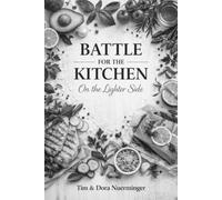 Battle for the Kitchen: On the Lighter Side