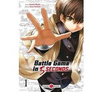 Battle Game in 5 Seconds - vol. 01 Saizou Harawata (Auteur), Kashiwa Miyako (Dessinateur)