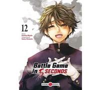 Battle Game in 5 seconds - vol. 12 Saizou Harawata (Auteur), Kashiwa Miyako (Dessinateur)