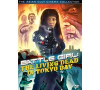 Battle Girl: The Living Dead In Tokyo Bay [Digital Video Disc]