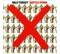 Battle Hymn by WILD TURKEY [Audio CD] NEUF
