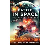 Battle in Space: The Armada Attacks
