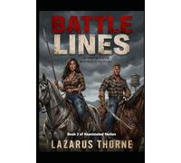 BATTLE LINES: BOOK 3 OF REANIMATED NATION