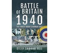 Battle of Britain, 1940: The Finest Hour's Human Cost