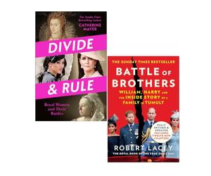 Battle of Brothers by Robert Lacey & Divide and Rule by Catherine Mayer 2 Books Collection Set