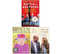 Battle of Brothers, Queen Elizabeth II & William & Catherine The Intimate Inside Story 3 Books Collection Set