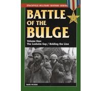 Battle of the Bulge: The Losheim Gap / Holding the Line