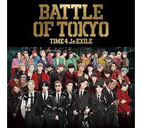BATTLE OF TOKYO TIME4 Jr.EXILE (CD+DVD)