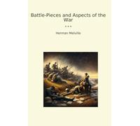 Battle-Pieces and Aspects of the War