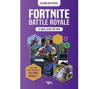 Battle Royale - Le guide ultime des pros