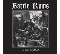 BATTLE RUINS - IV.XIII.MMXIX (SILVER VINYL)