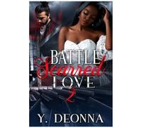 Battle Scarred Love 2