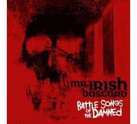 Mr. Irish Bastard – Battle Songs of The Damned – CD – Digipack – Import