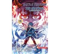 Battle Through The Heavens T15 Battle Through The Heavens, T15 - Tian Can Tu Dou - Mahô Editions - ebook (ePub illustré) - Livre