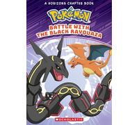 Battle with the Black Rayquaza (Pokémon Chapter Book)
