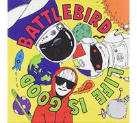 Battlebird - Life is Good-CD+DVD [Import]