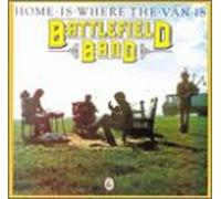 Battlefield Band - Home Is Where the Van Is