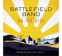 Battlefield Band - on the rise [LP] (Vinyl Schallplatte Disque Record)