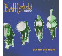 Battlefield Band, the - Out for the Night