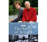 Battlefield Britain - Battle of Britain - 1940