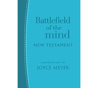 Battlefield of the Mind New Testament Arcadia Blue Leather by Joyce Meyer Joyce Meyer (Auteur)
