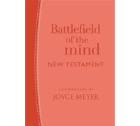 Battlefield of the Mind New Testament Coral Leather by Joyce Meyer Joyce Meyer (Auteur)