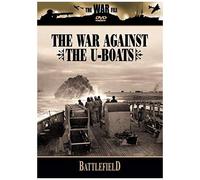Battlefield: The War Against The U-Boats