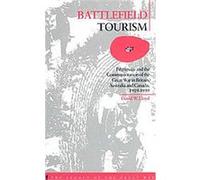 Battlefield Tourism, Legacy of the Great War Series David Wharton Lloyd (Auteur)