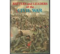 Battles and Leaders of the Civil War: Struggle Intensifies
