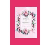 Battles to Blessings: On your Mark , Set, Grow