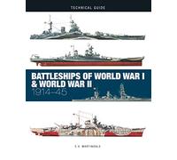 Battleships of World War I & World War II: 1914-45