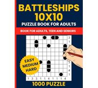 Battleships Puzzle Book for Adults - 1000 Logic Puzzles (10x10 Grid, Easy to Hard): Solitaire Battleships Puzzle Book with Progressive Difficulty - Challenge Your Brain with 1000 Deduction Puzzles