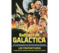 Battlestar Galactica A Companion to the Original Series - Lee Fratantuono - White Owl - ebook (ePub) - Livre